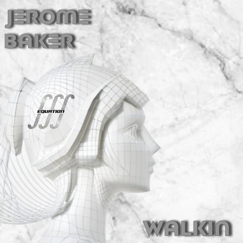 Jerome Baker - Walkin [EQR0064]